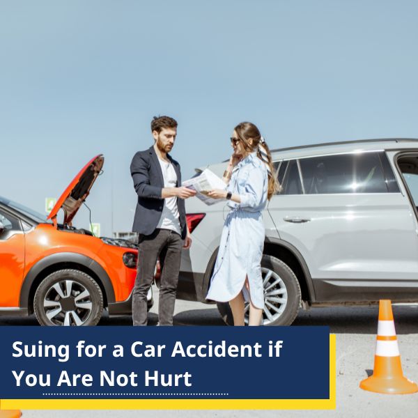 Can You Sue for a Car Accident if You Are Not Hurt