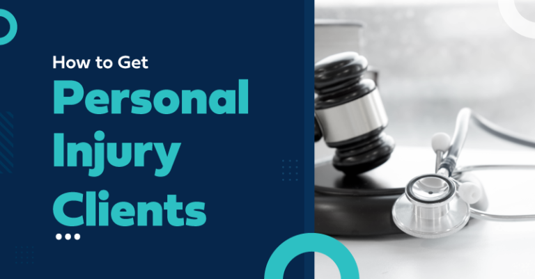 How To Get Personal Injury Clients?