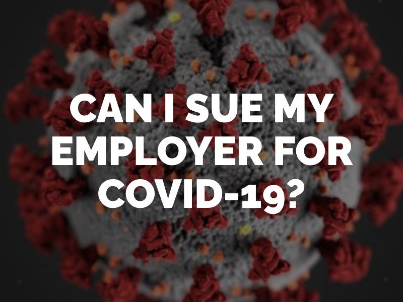 can i sue my employer for covid